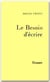 Le besoin d'écrire