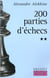 Deux cents parties d'échecs - Tome 2