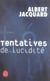 Tentatives de lucidité