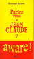 Parlez-vous le jean-claude