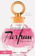 Le guide du parfum - Nouvelle édition