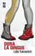 Dora la dingue