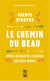 Le chemin du beau
