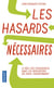 Les hasards nécessaires