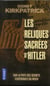 Les Reliques Sacrees D'Hitler