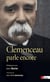 Clemenceau parle encore - dialogues avec Jean Martet