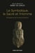 Le symbolique, le sacré et l'homme - émergence de la transcendance