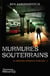 Le Dernier Apprenti Sorcier Tome 3 : Murmures Souterrains