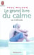 Le grand livre du calme - la methode