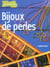 Bijoux de perles