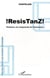 !ResisTanZ! - hackeurs, les maquisards de l'innovation