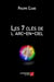 Les 7 clés de l'arc-en-ciel