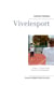 Vivelesport, tome 1 : Tome 1 : Le Sport-Santé