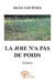 La joie n'a pas de poids