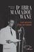Dr Ibra Mamadou Wane : Les secrets d'un serviteur