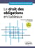 Le droit des obligations en tableaux : Contrat, quasi-contrat et responsabilité (2e édition)