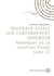 Nouveaux essais sur l'entendement inhumain heidegger et sa solution finale tome ii