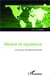 Misère et opulence - chroniques d'austerité globalisee