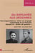 Du Barcarès aux Ardennes - correspondance entre un engagé volontaire et sa fiancée durant la "drole de guerre" (juillet 1939-décembre 1940)