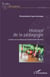 Histoire de la pédagogie - lumière sur la pédagogie traditionnelle africaine