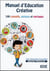 Manuel d'éducation créative - 100 conseils, astuces et partages