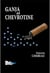 Ganja et chevrotine