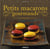 Petits macarons gourmands