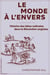 Le Monde à l'envers : Histoire des idées radicales dans la Révolution anglaise