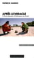 Après le miracle - chroniques d'afrique du sud