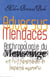 Adversus mendaces - anthropologie du mensonge et inefficacité de la société humaine