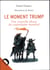 Le moment trump
