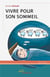 Vivre pour son sommeil