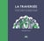 La Traversée : Le Petit Livre d'un grand voyage