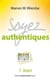 Soyez authentiques