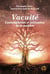 Journal d'un éveil du 3e oeil - vacuité, contemplation et jouissance de la matière