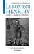 Le Bon Roi Henri IV