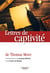 Lettres de captivité de Thomas More - commentaires de Jacques Mulliez et xavier de Bengy