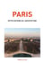 Paris, petite histoire de l'architecture