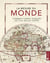 La mesure du monde : Comment furent conçues les plus belles cartes