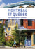 Montréal et Québec en quelques jours (5e édition)