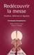 Redécouvrir la Messe
