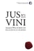Jus Vini, la Revue du Droit du Vin et des Spiritueux n.2024/1