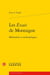 Les Essais de Montaigne - méthode(s) et méthodologies