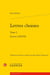 Lettres choisies Tome 1 : Lettres I-XXVII