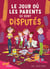 Le jour où les parents... Tome 2 : le jour où les parents se sont disputés