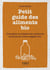 Petit guide des aliments bio