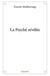 La Psyché révélée