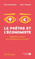 Le prêtre et l'économiste - regards croisés sur l'avenir de la société