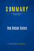 Summary: The Rebel Rules : Review and Analysis of Conley's Book