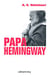 Papa Hemingway